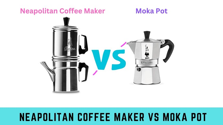 Differences Between Neapolitan Coffee Maker vs Moka Pot