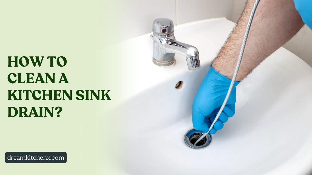 How to Clean a Kitchen Sink Drain