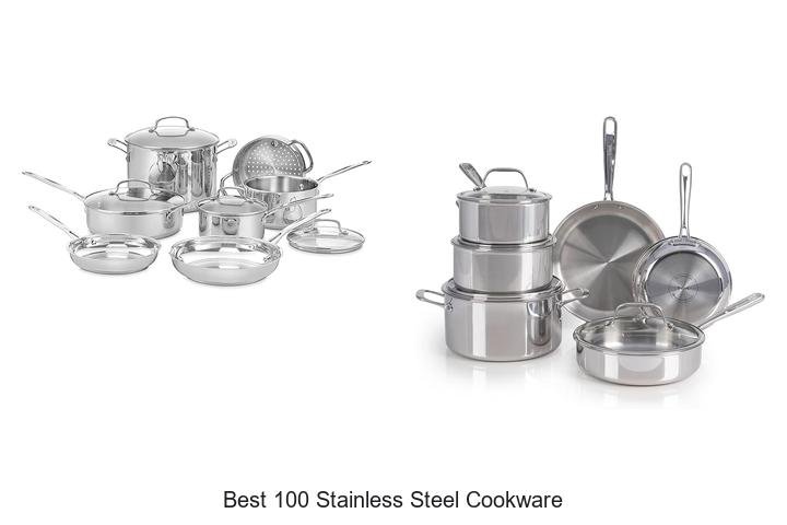 Discover The Best 100 Stainless Steel Cookware Picks Today!