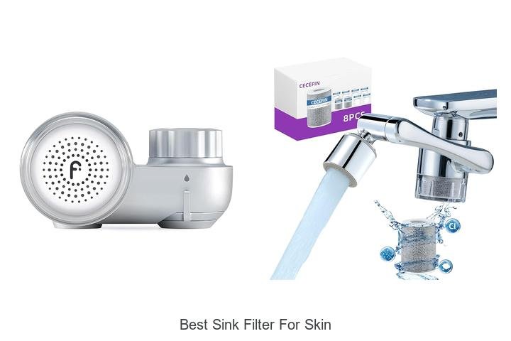THE BEST SINK FILTER FOR FLAWLESS SKIN RESULTS