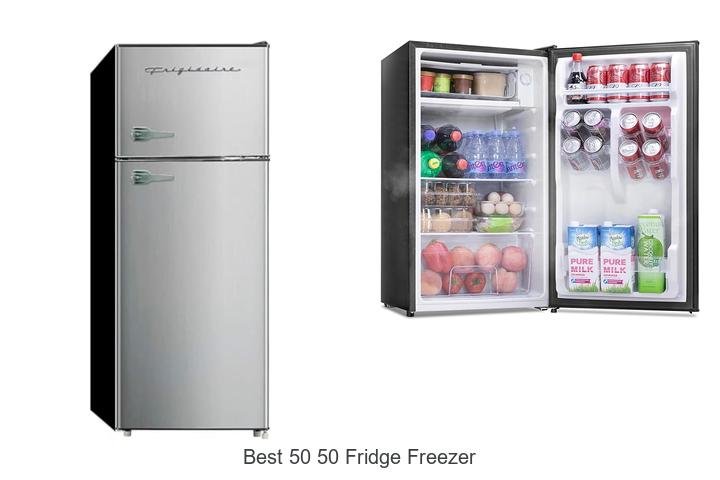 Best 50 50 Fridge Freezer Hacks You Can’t Miss Today!
