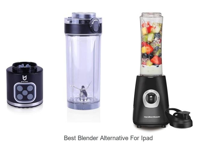 Best Blender Alternative For iPad You Can’t Miss Today!