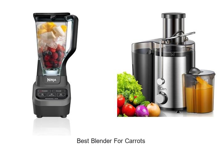 Best Blender For Carrots: Blend Like A Pro Instantly!