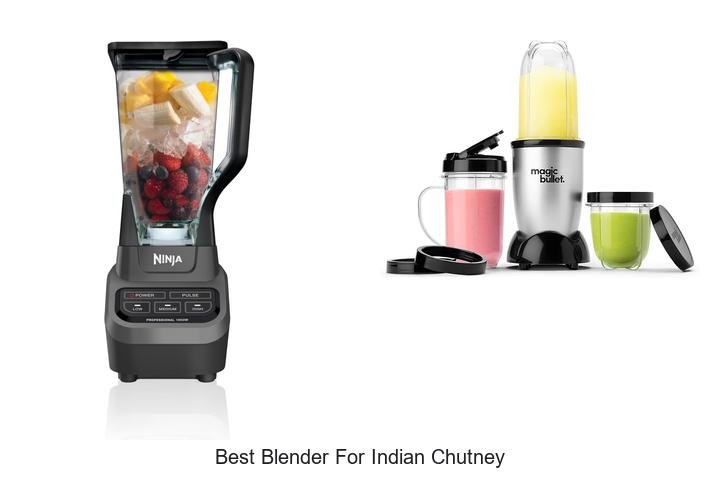 Best Blender For Indian Chutney: Must-Have Kitchen Hack!