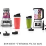 Best Blender For Smoothies And Acai Bowls You Need Now
