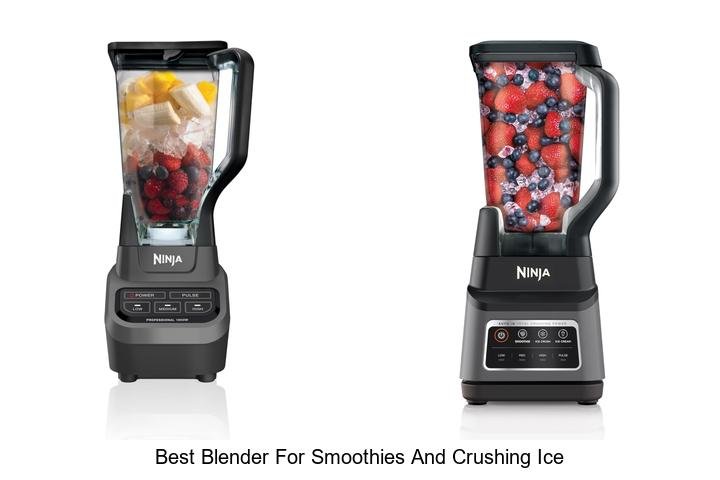 Best Blender For Smoothies And Crushing Ice: Top Picks!