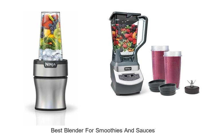Best Blender For Smoothies And Sauces That Will Wow You