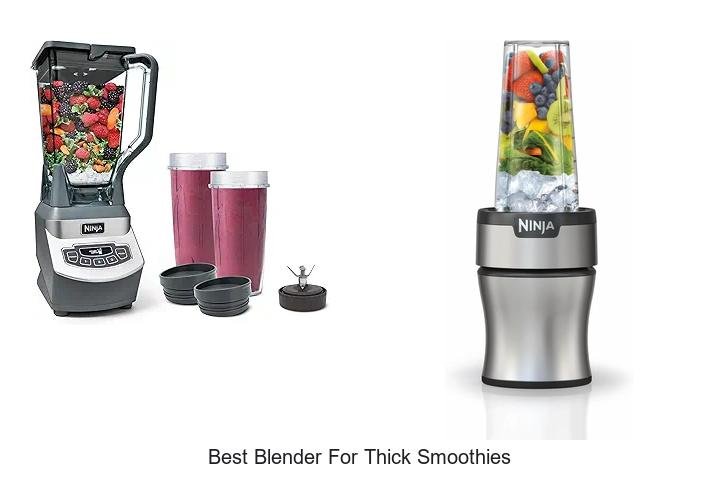 Best Blender for Thick Smoothies That Will Blow Your Mind!