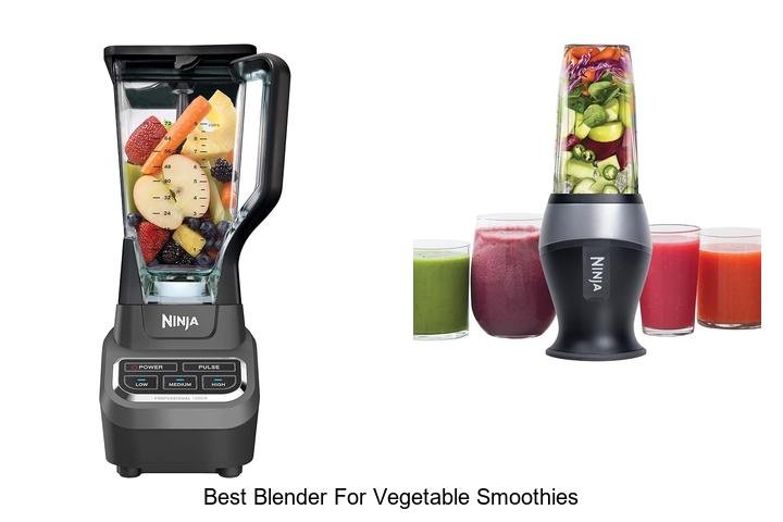 Best Blender for Vegetable Smoothies You Can’t Miss!