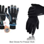 Best Gloves For Freezer Work That Keep Hands Warm Fast