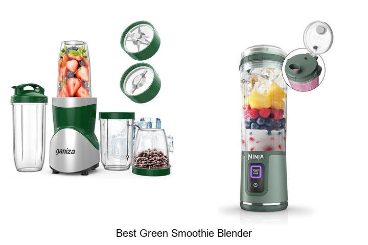 Discover The Best Green Smoothie Blender Today!