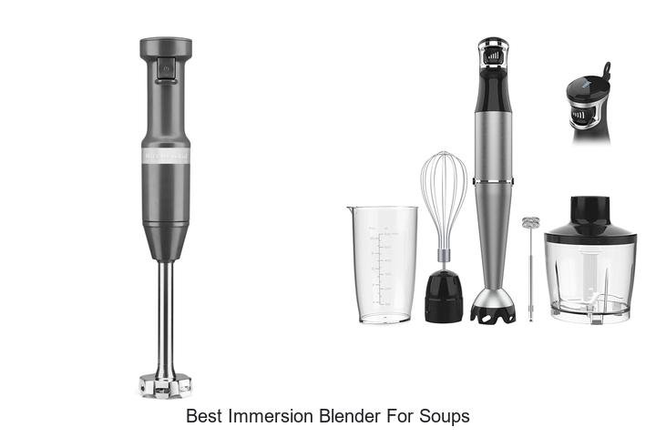 Discover The Best Immersion Blender For Soups Today!