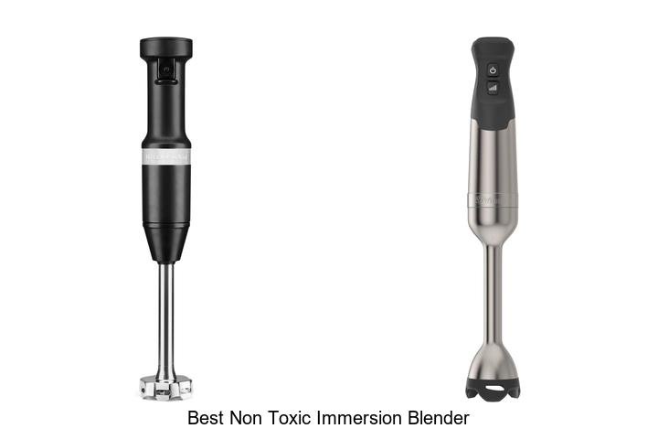 Best Non Toxic Immersion Blender You Can’t Miss Today